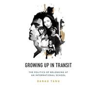 Danau Tanu Growing Up in Transit (Tascabile)