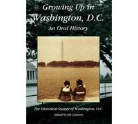 Growing Up in Washington, D.C. (Tascabile) Oral History Series