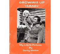 Growing Up Israel: My Life In Pictures