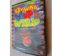 Growing Up Wild 1: Amazing Baby Animals