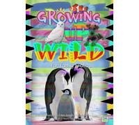 Growing Up Wild 2: Fun Family Frolics