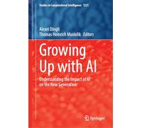 Growing Up With Ai: Understanding the Impact of Ai on the New Generation