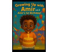 Growing Up With Amir Vol.2: Amir's 1st Birthday