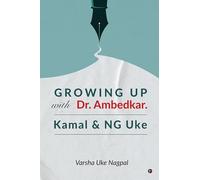 GROWING UP with Dr. Ambedkar: Kamal & NG Uke