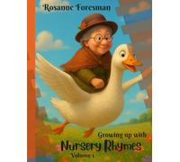 Growing Up With Nursery Rhymes: Volume 1