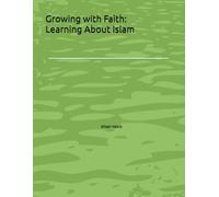 Growing with Faith: Learning About Islam
