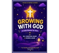 Growing With God: A Faith Planner for Kids