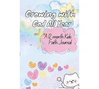 Growing with God All Year: A 12-Month Kids Devotional
