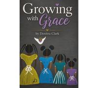 Growing with Grace