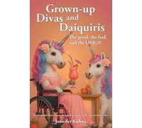 Grown-Up Divas and Daquiris