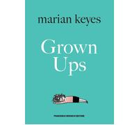 Grown ups. Ediz. italiana - Keyes Marian