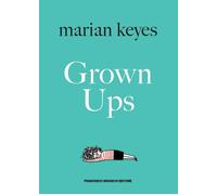 Grown ups. Ediz. italiana [Paperback] [May 19, 2023] Keyes, Marian and Silvestri