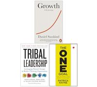 Growth A Reckoning, Tribal Leadership & The One Goal 3 Books Collection Set
