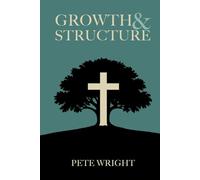 Growth and Structure: Thirty Days to Deeper Faith and Stronger Foundations