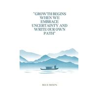Growth Begins When We Embrace Uncertainty and Write Our Own Path - Squared Notebook | 100 Pages for Notes, Sketches, and Ideas: For inspired thinkers and creators