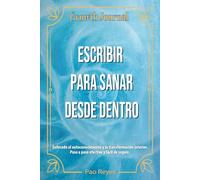 Growth Journal. Escribir para sanar desde dentro: Enfocado al autoconocimiento y la transformación interior. Paso a paso efectivo y fácil de seguir.