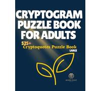 Growth Mindset Cryptogram Puzzle Book for Adults: 525+ Inspirational Cryptograms About Courage, Positivity & Personal Grow