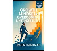 Growth Mindset & Overcoming Limiting Beliefs: Book 8 of the Corporate Compass Series