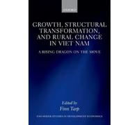 Growth, Structural Transformation, and Rural Change in Viet N (Copertina rigida)
