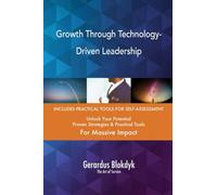 Growth Through Technology-Driven Leadership