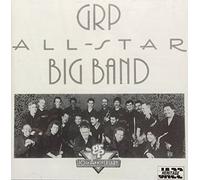 GRP All Star Big Band 10th Anniversary