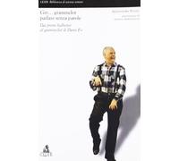 Grr...grammelot parlare senza parole