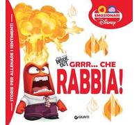 Grrr...che rabbia! Inside out. Ediz. a colori