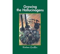 Grubber Growing the Hallucinogens (Tascabile)