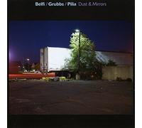 Andrea Belfi/David Grubbs/Stefano Pilia Dust & Mirrors (CD) Album