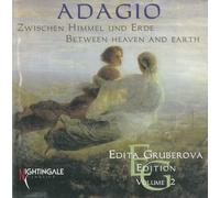 Gruberova,E/Lanard,O - Adagio-Between Heaven and Earth Vol 2 [Import]