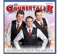 Grubertaler - Am Sonntag Nach Der Kirch'N