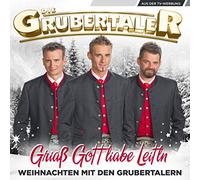 GRUBERTALER - GRIASS GOTT LIABE LEITLN