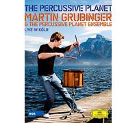 Grubinger Martin (Percussioni) - The Percussive Planet (2011)