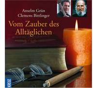 Grün,Anselm - Vom Zauber des Alltäglichen