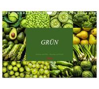 GRÜN - Gemüse und Obst - Knackig und Frisch (Wandkalender 2026 DIN A4 quer), CALVENDO Monatskalender: Power für deine Gesundheit!
