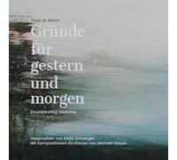 Gruende Fuer Gestern Und Morge