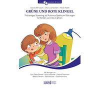 Grüne Und Rote Klingel. Frühzeitiges Screening auf Autismus-Spektrum-Störungen für Kinder von 0 bis 3 Jahren