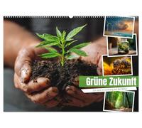 Grüne Zukunft (Wandkalender 2026 DIN A2 quer), CALVENDO Monatskalender: Dieser Kalender lädt dazu ein, im Einklang mit der Natur zu leben. Mit ... Monat daran, wie wertvoll unsere Erde ist.