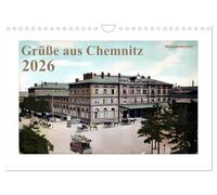 Grüße aus Chemnitz (Wandkalender 2026 DIN A4 quer), CALVENDO Monatskalender: Die schönsten Postkarten aus der Kaiserzeit