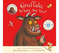 Gruffalo, Where Are You? : A Lift-the-flap Book