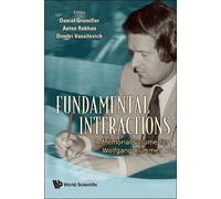 GRUMILLER DANIEL ET AL Danie Fundamental Interactions: A Mem (Copertina rigida)