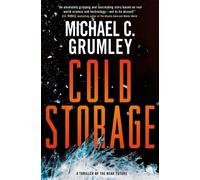 Grumley Michael C Cold Storage BOOK NUOVO