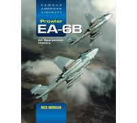 Grumman EA-6B Prowler: An Operational History