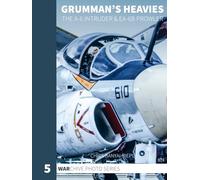 Grumman's Heavies: The A-6 Intruder & EA-6B Prowler