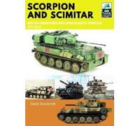 Grummitt, David Scorpion and Scimitar (Tascabile) Tank Craft