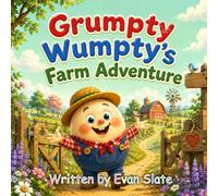 Grumpty Wumpty Visits the Farm