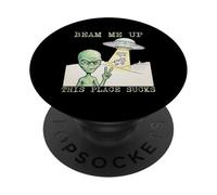 Grumpy Alien Drawing Beam Me Up Questo Posto Fa schifo PopSockets PopGrip Adesivo