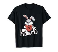 Grumpy Bunny LOVE IS OVERRATED Dolce Adorabile Divertente Coniglio Maglietta