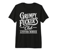 Grumpy Fuckers Club Lifetime Member Funny Sarcastic Maglietta Premium