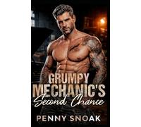 Grumpy Mechanic's Second Chance: A Small-Town Brother's Best Friend Age-Gap Romance: 3